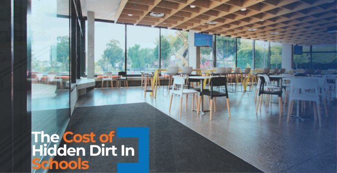 The Hidden Cost of Dirt in Schools